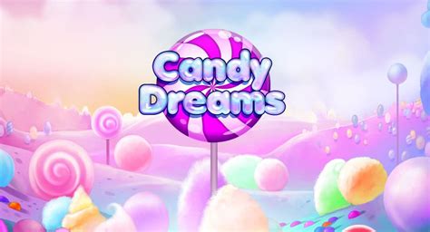 candy dreams bonuses|Candy Dreams Online Slot Review 2024 .